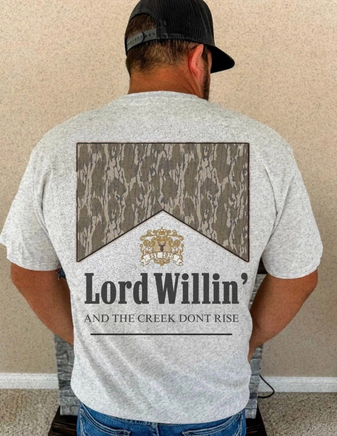 Lord Willin’ tee