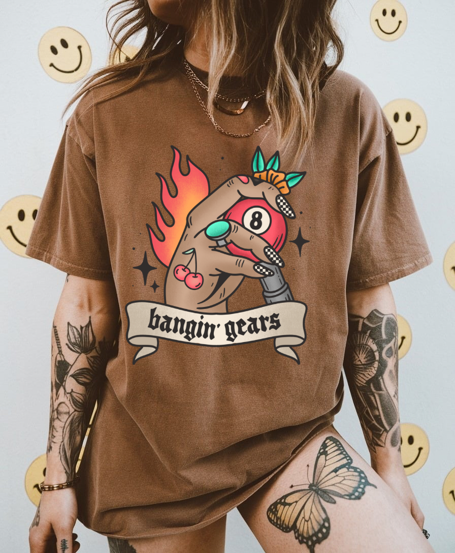 Bangin’ Gears tee