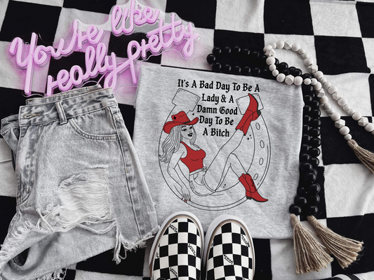 Bad day to be a lady sublimation tee
