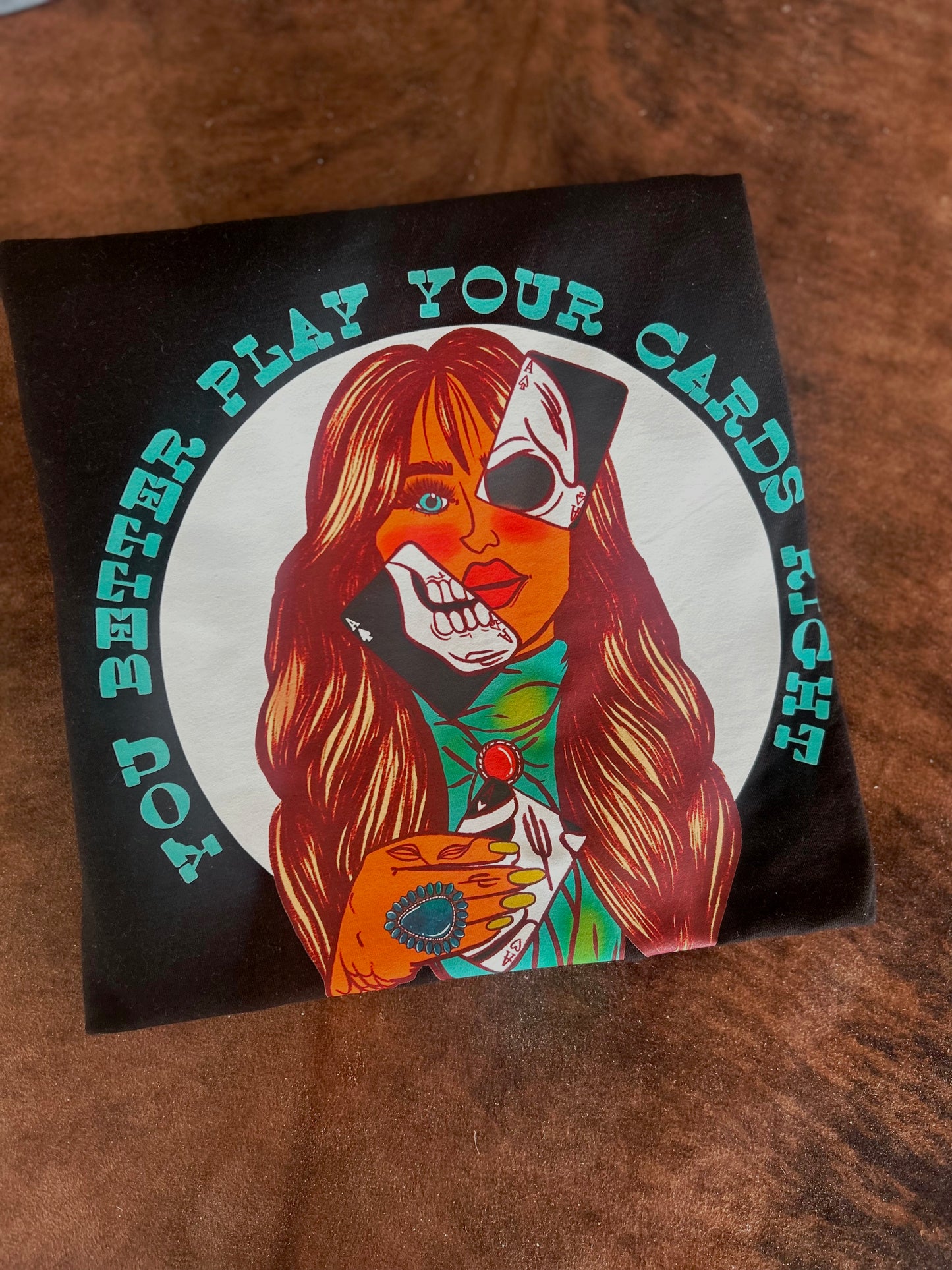 Play your cards right Tee