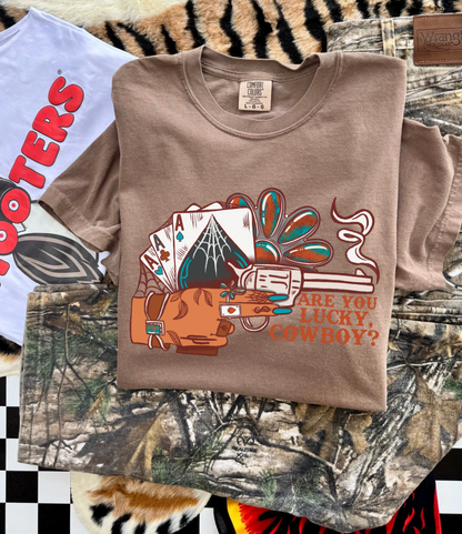 Are you even Lucky Cowboy Tee