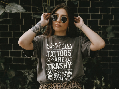 Tattoos are Trashy Tee