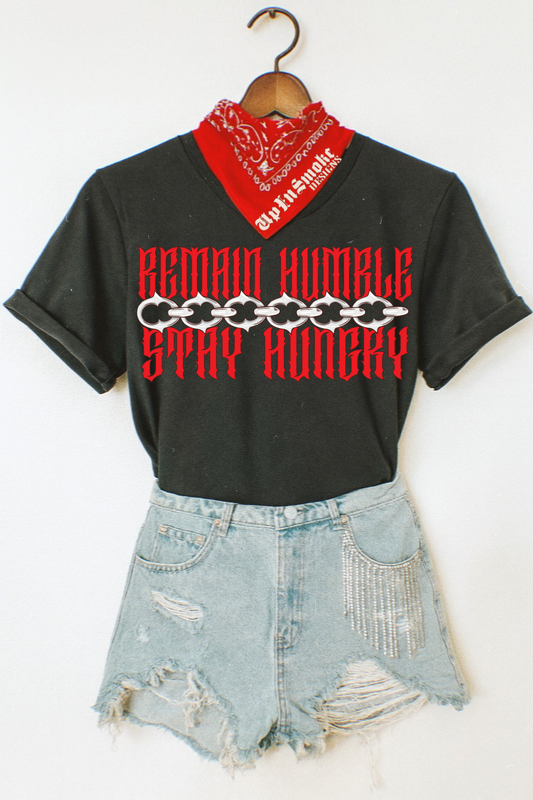 Remain Humble Tee
