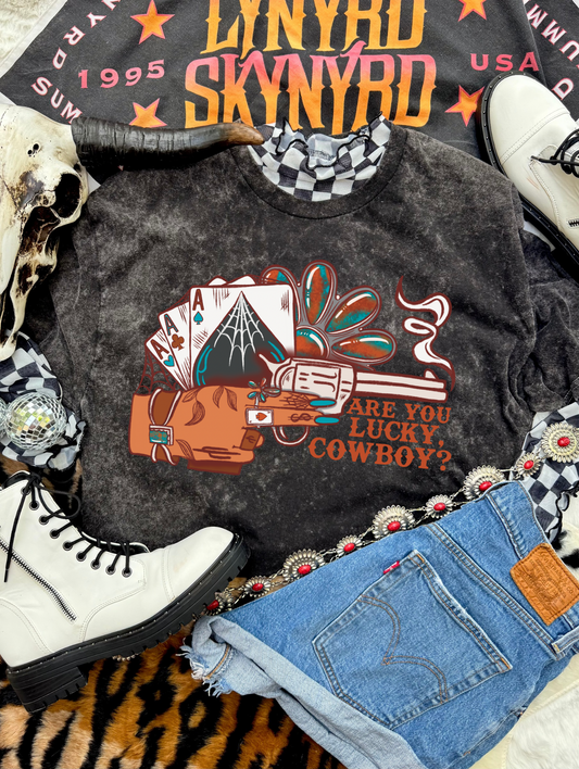 Are you even Lucky Cowboy Tee