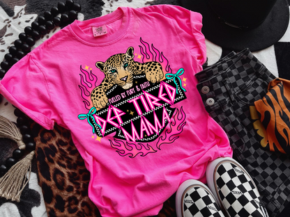 Def Tired Mama tee