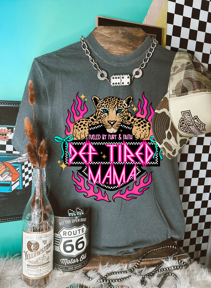 Def Tired Mama tee