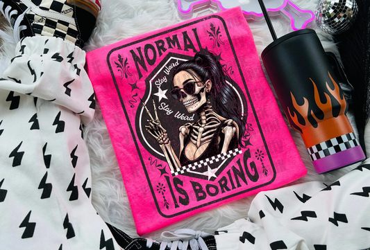 Normal is Boring Tee
