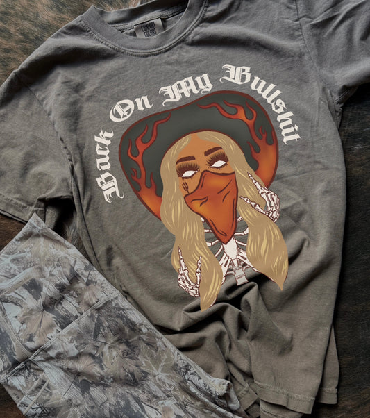 Back on my Bullshit tee