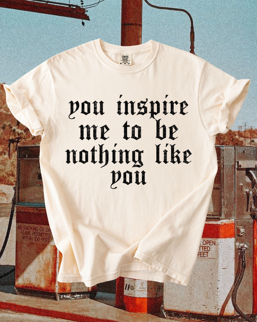 Nothing like you tee