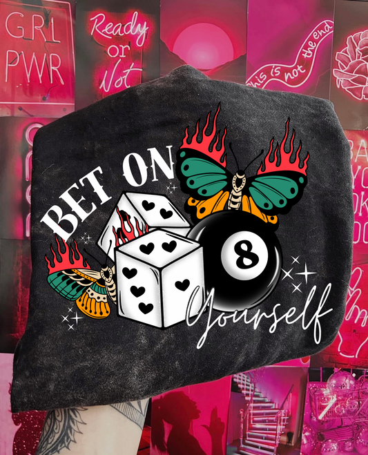 Bet on Yourself Tee