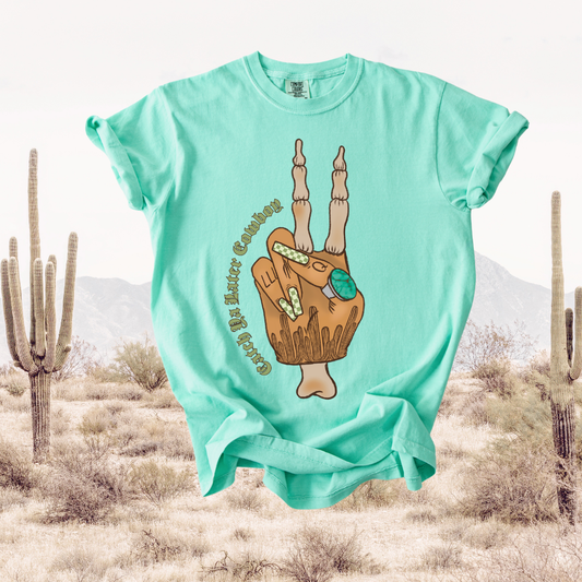 Catch ya Later Cowboy tee