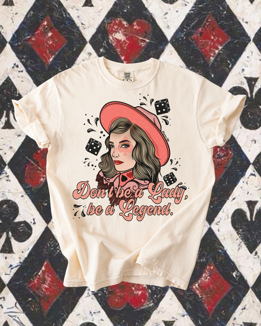 Be a Legend Tee
