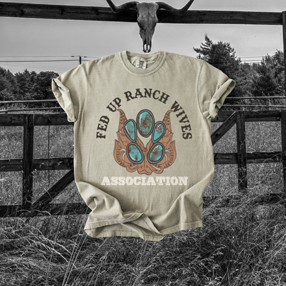 Fed up Ranch wives tee