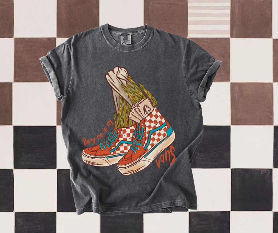 Bury me in Vans tee