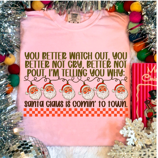 Better watch out tee