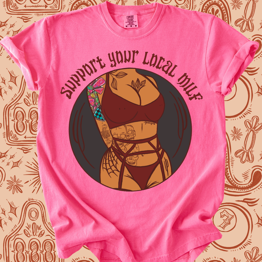 Support Local Milf tee