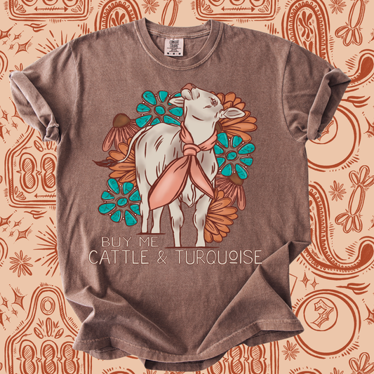 Buy me cattle and turquoise tee